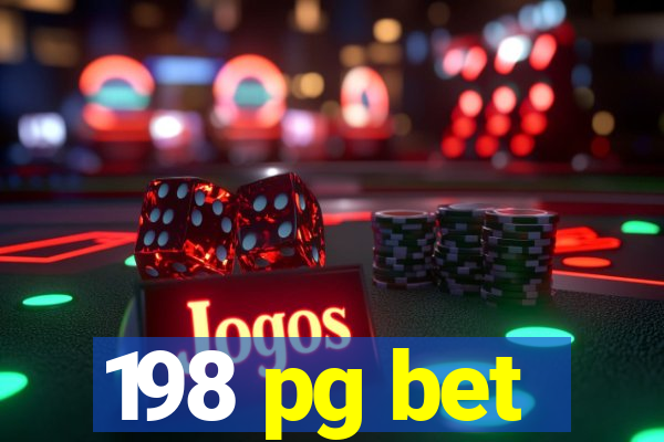 198 pg bet
